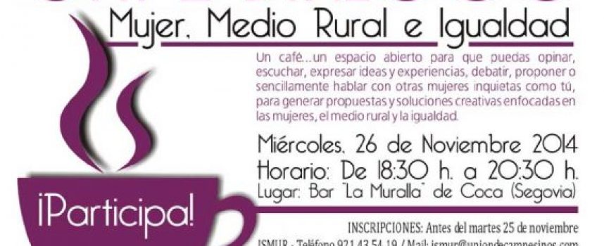 ISMUR organiza en Coca un café debate sobre mujeres, medio rural e igualdad