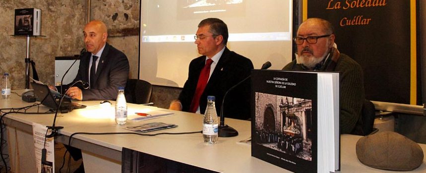 José Luis Herrero y Alfredo Polo recogen en un libro la historia de la Cofradía de La Soledad de Cuéllar